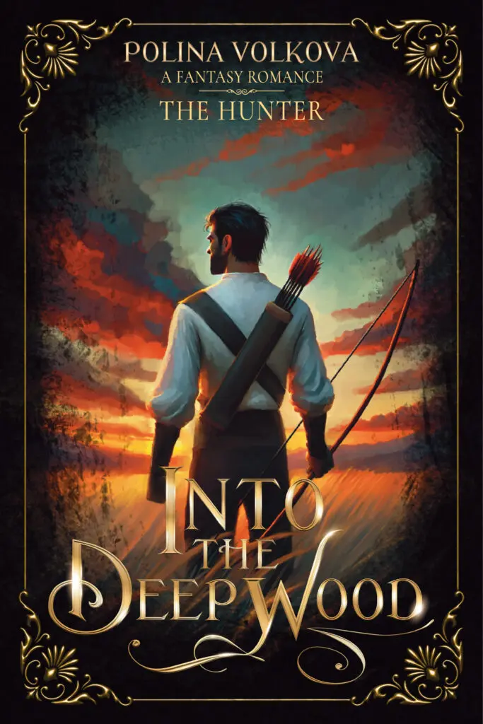 Into the deep wood the Hunter Book Cover