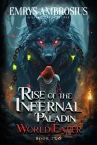 World Eater, Infernal Paladin Book Two