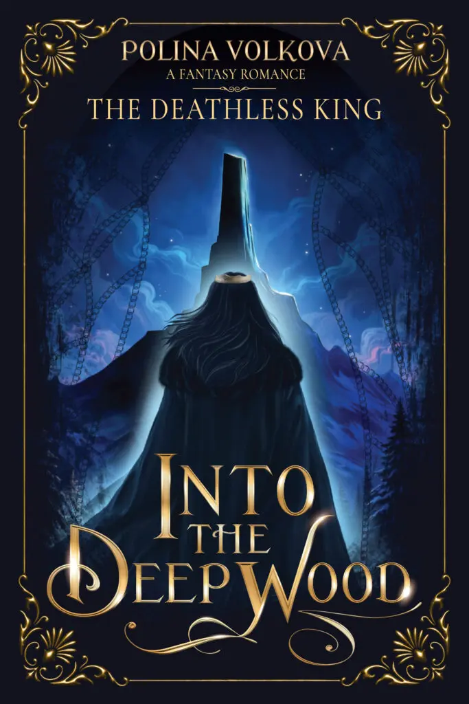 Into the Deep Wood Romantasy Book 4